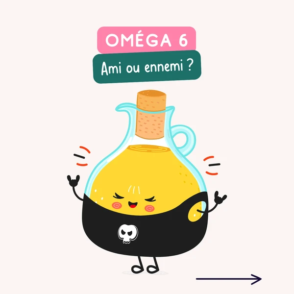 Oméga 6 : Bons ou mauvais pour la santé ?